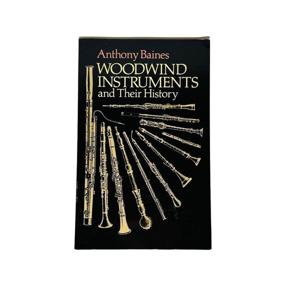 Woodwind Instruments and Their History Paperback by Anthony Baines - Picture 1 of 7